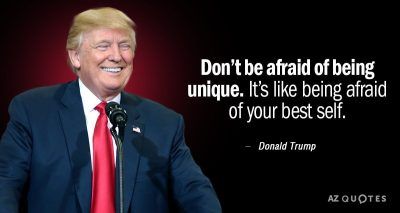 Your Best Self, Trump Quotes